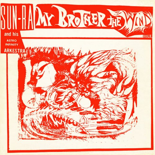 Sun Ra - My Brother the Wind Vol. 2 (1971) [Remastered 2015]