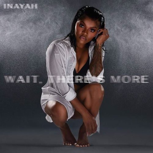 Inayah - Wait, There's More (2024)
