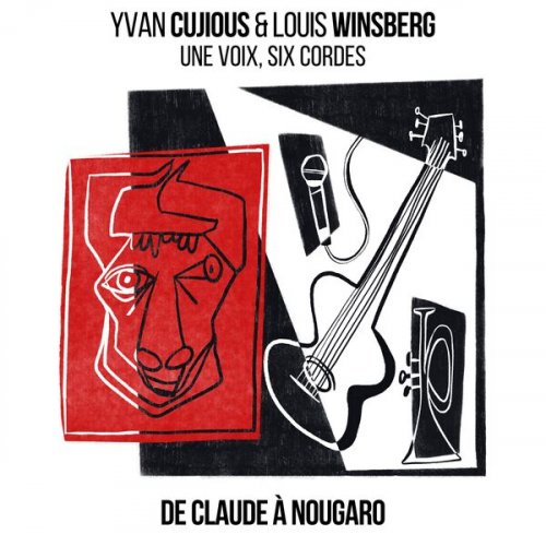 Yvan Cujious, Louis Winsberg - Une voix, six cordes - De Claude à Nougaro (2024)