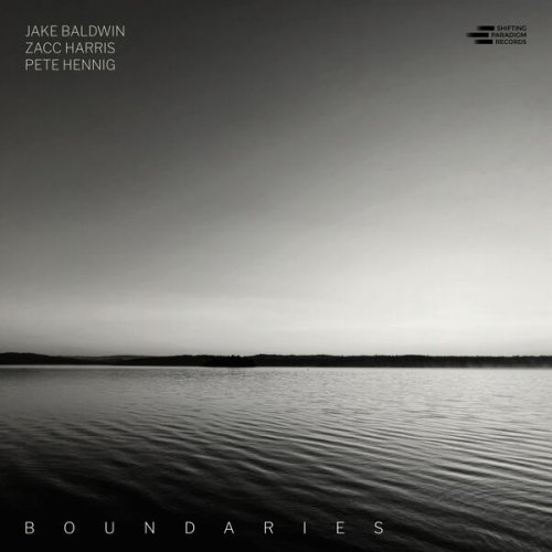 Jake Baldwin, Zacc Harris & Pete Hennig - Boundaries (2024)