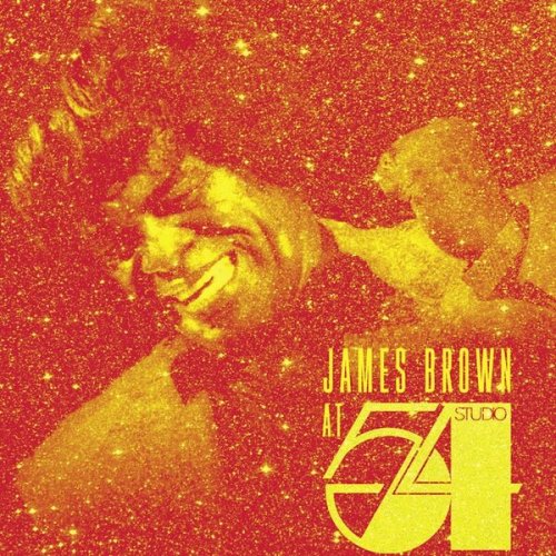 James Brown - At Studio 54 (Live) (2024) [Hi-Res]
