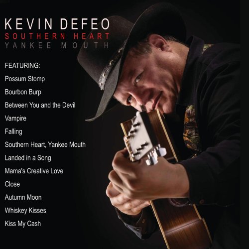 Kevin Defeo - Southern Heart, Yankee Mouth (2024)
