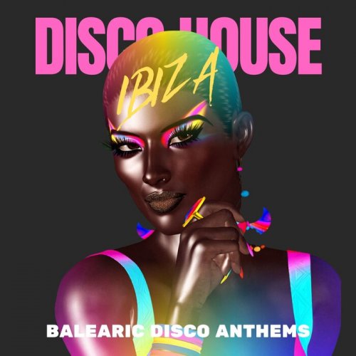 VA - Ibiza Disco House - Balearic Disco Anthems (2024)