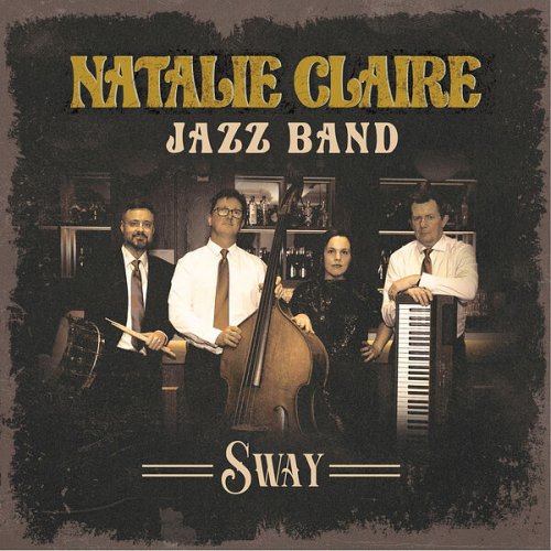 Natalie Claire Jazz Band - Sway (2024) [Hi-Res]