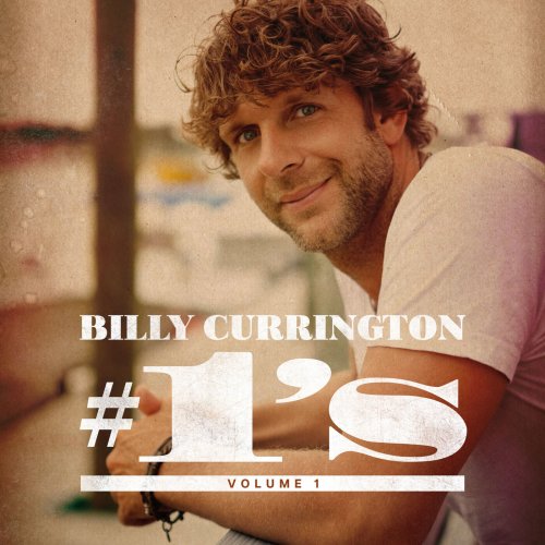 Billy Currington - The Best of Billy Currington (2024)