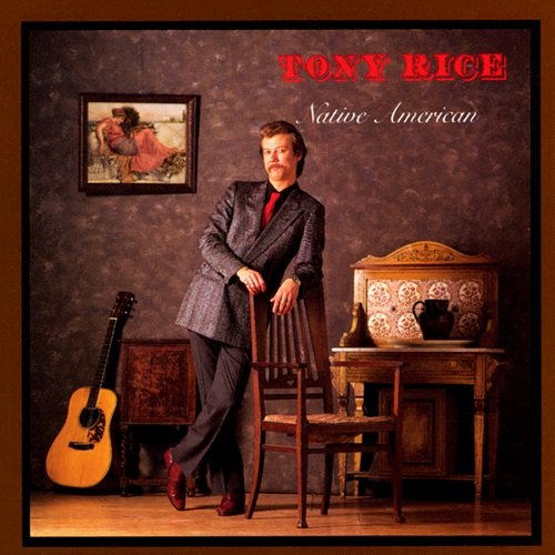 Tony Rice - Native American (1988)