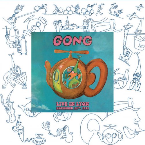 Gong - Live in Lyon 1972 (Live) (2023) [Hi-Res]