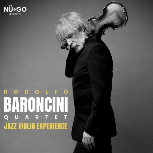 Rodolfo Baroncini Quartet - Jazz Violin Experience (2024) [Hi-Res]