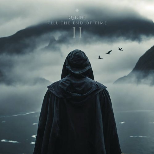 Qeight - Till the End of Time, Vol. 2 (2024)