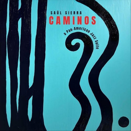 Saul Sierra - Caminos (2024)