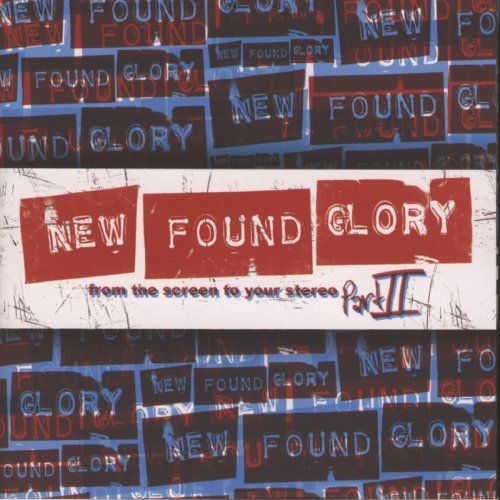 New Found Glory - From The Screen To Your Stereo, Pt. II (2007)
