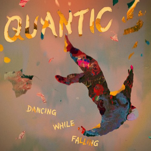 Quantic - Dancing While Falling (Deluxe Edition) (2024) [Hi-Res]