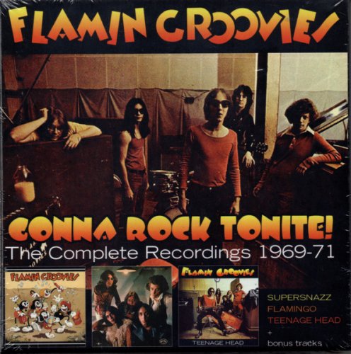 Flamin' Groovies - Gonna Rock Tonite! The Complete Recordings 1969-71 (2019) [3CD Box Set]