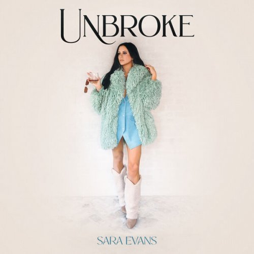 Sara Evans - Unbroke (2024) [Hi-Res]