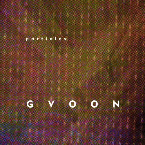 Gvoon - Particles (2024/1992)