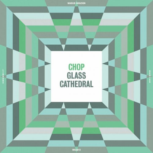 Mr. Chop - Glass Cathedral (2024)