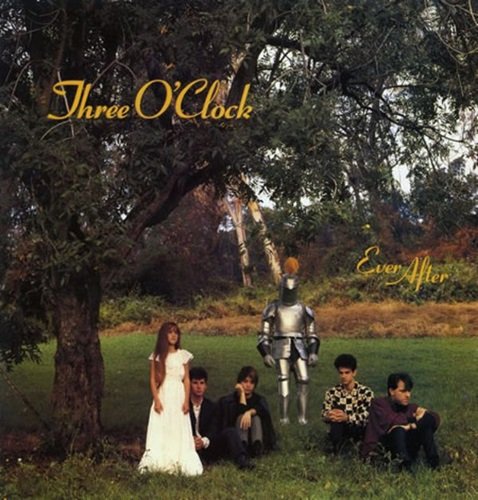 The Three O'Clock - Ever After (1986)