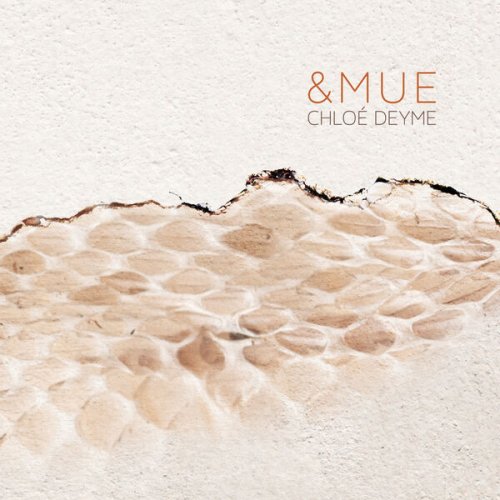 Chloé Deyme - &MUE (2024) [Hi-Res]