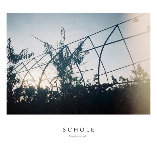 VA - Schole Compilation, Vol. 1 (2007)
