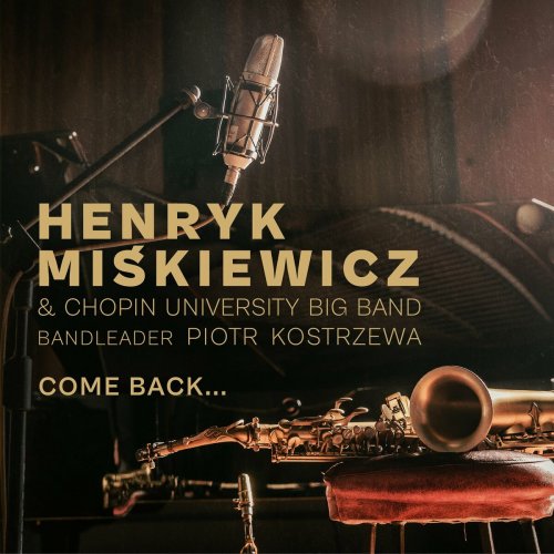 Henryk Miśkiewicz - Come back... (2024)