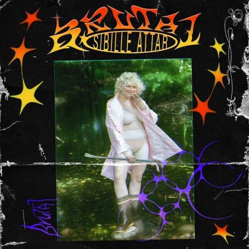 Sibille Attar - Bruta (2024)