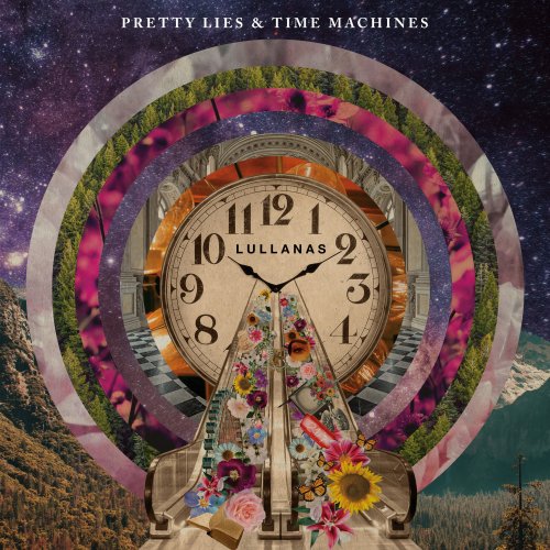 LULLANAS - pretty lies and time machines (2024) [Hi-Res]