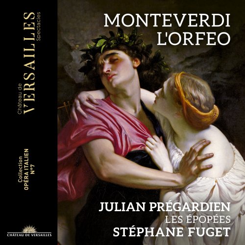 Julian Prégardien, Les Épopées, Stéphane Fuget, Marie Perbost, Eva Zaïcik, Cyril Auvity and Gwendoline Blondeel - Monteverdi: L'Orfeo (2024) [Hi-Res]