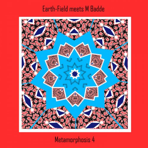 Earth-field & M Badde - Metamorphosis 4 (2024)