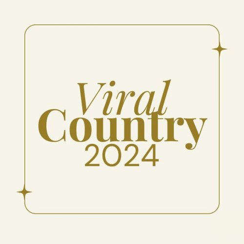 VA - Viral Country 2024