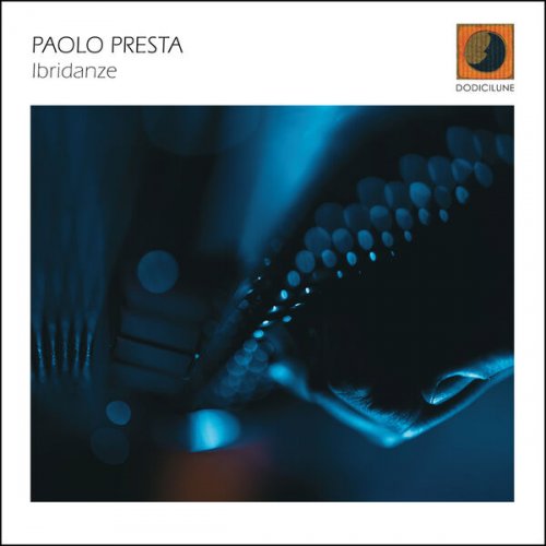 Paolo Presta - Ibridanze (2024)