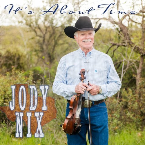 Jody Nix - It's About Time (2024)