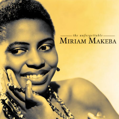 Miriam Makeba - The Unforgettable Miriam Makeba (Remastered 2024) (2024) [Hi-Res]