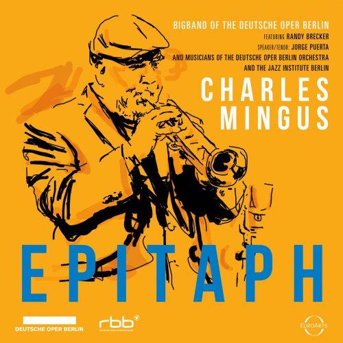 Big Band of the Deutsche Oper Berlin, Randy Brecker - Charles Mingus: Epitaph - Bigband of the Deutsche Oper Berlin (2024) [Hi-Res]