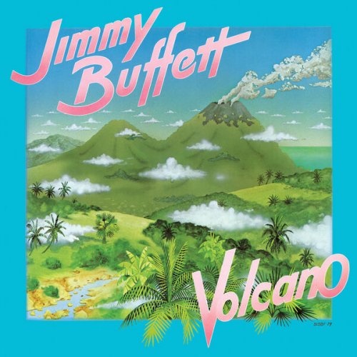 Jimmy Buffett - Volcano (2024) [Hi-Res]