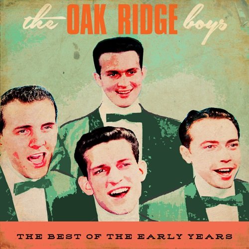The Oak Ridge Boys - The Best of the Early Years (2014)