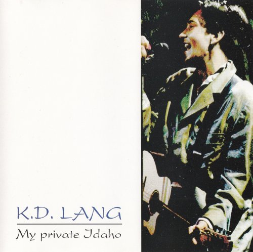 K.D. Lang - My Private Idaho (1993)