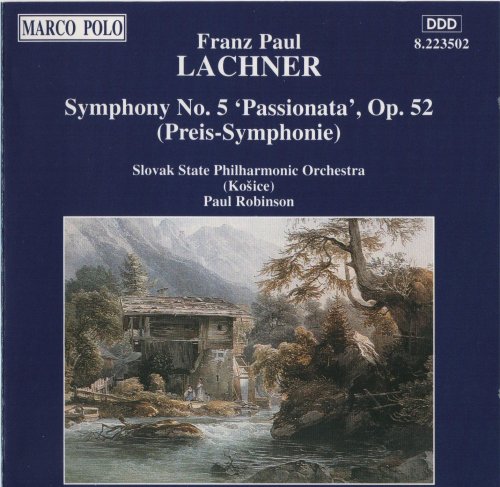 Slovak State Orchestra, Košice Paul Robinson - Lachner: Symphony No. 5 (1993) CD-Rip