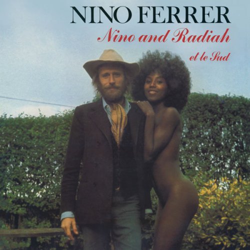 Nino Ferrer - Nino And Radiah Et Le Sud (1974)