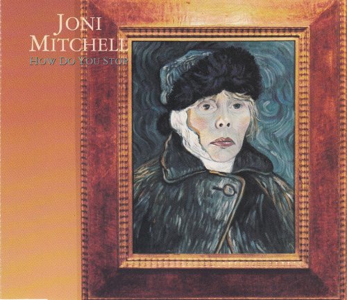 Joni Mitchell - How Do You Stop (1994)