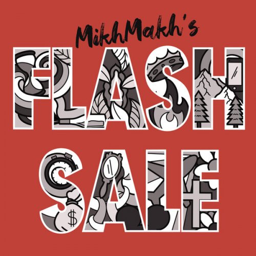 Mikhmakh - Flash Sale (2024) Hi-Res