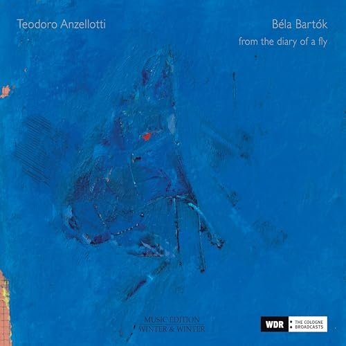 Teodoro Anzellotti - Bartók: From the Diary of a Fly (2024)