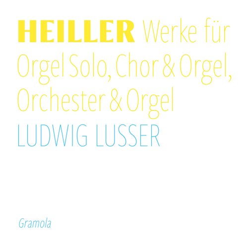 Ludwig Lusser, Momentum Vocal Music, Simon Erasimus - Anton Heiller: Complete Recordings for Organ Solo, Choir & Organ, Orchestra & Organ (2024) [Hi-Res]