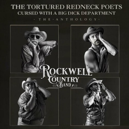 Rockwell Country Band - The Tortured Redneck Poets Cursed With A Big Dick Department (2024)