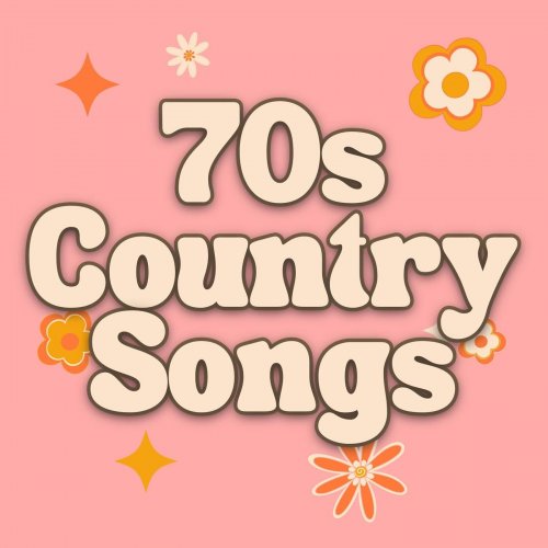 VA - 70s Country Songs (2024)