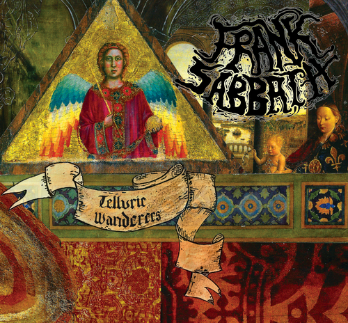 Frank Sabbath - Telluric Wanderers (2016)