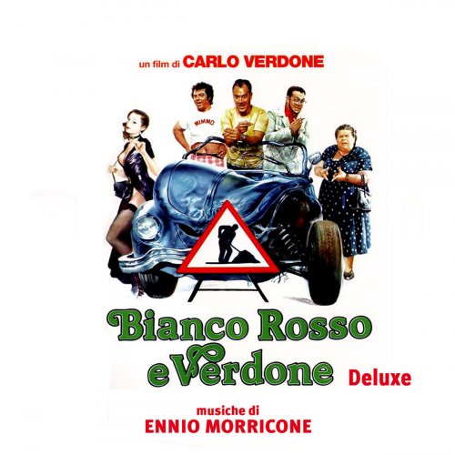 Ennio Morricone - Bianco Rosso e Verdone (Deluxe) (Colonna sonora originale del film) (2015)