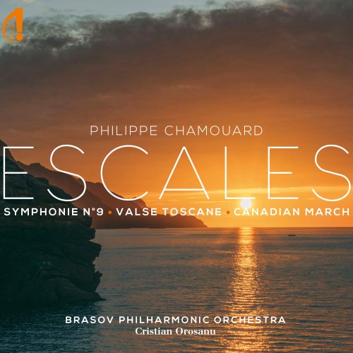 Cristian Oroșanu, Orchestre philharmonique de Brasov - Escales (2024) [Hi-Res]