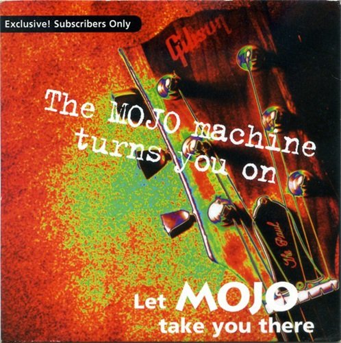 Various Artists - The Mojo Machine Turns You On, 8 (Let Mojo Take You There) (1999)