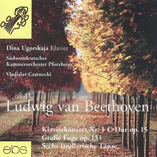 Dina Ugorskaja - Ludwig van Beethoven: Piano Concerto No. 1 (arranged for strings by Lachner) (2024)