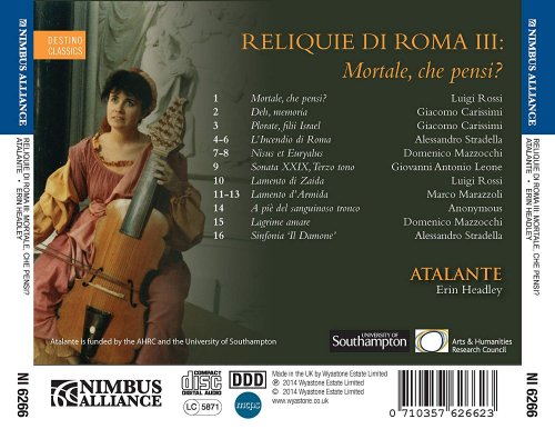 VA - Rossi, Carissimi, Stradella, Mazzocchi, Marazzoli, Leoni - Reliquie di Roma III: Mortale, che Pensi? (2014)